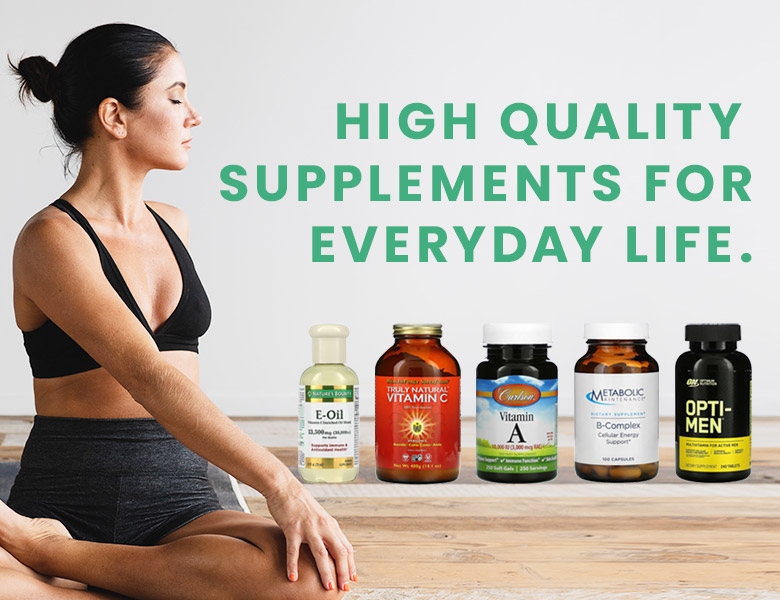 HIGH QUALITY SUPPLEMENTS FOR EVERYDAY LIFE